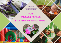 Anyának lenni jó! - Családi délután anyák napi virág örökbefogadással a Tettyei romoknál! Anyának lenni jó! - Családi délután anyák napi virág örökbefogadással a Tettyei romoknál!