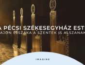 Vajon éjszaka a szentek is alszanak? - A Pécsi Székesegyház este: tematikus séta Pécsen