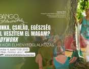 Munka, család, egészség - Hol veszítem el magam? Bodywork élményfoglalkozás Baján