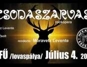Csodaszarvas - családi történelmi lovas rockopera