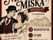 Mágnás Miska - operett 2 felvonásban Kozármislenyben