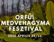 Medvehagyma Fesztivál Orfűn 2026