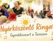 Nyárköszöntő Ringató gyerekkoncert a Terasz Bistro-ban