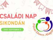 Családi nap Sikondán a Pécsi Down Alapítvány szervezésében