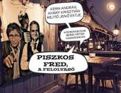 Piszkos Fred, a felolvasó - Kern András és Nyári Krisztián Rejtő Jenő műsora