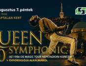 Jubileumi QUEEN Symphonyc koncert a Káptalan Kertben