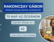 Rakonczay Gábor: 75 nap az óceánon - Könyvbemutató és előadás a Tudásközpontban
