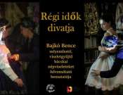 Régi idők divatja: bemutató a Pécsi Néprajzi Múzeumban
