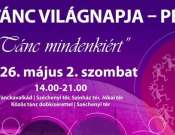 V. Tánc Világnapja - Pécs
