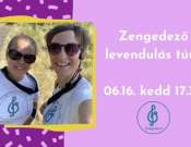 Zengedező zenés túra és piknik a Magyari levendulában