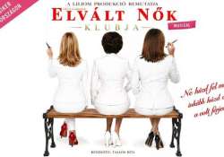 Elvált nők klubja - musical a Lauber Dezső Sportcsarnokban