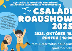 Családi Roadshow 2025 Pécsett: színes programokkal és ajándék kismotorral a legkisebbeknek