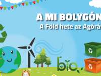 Bolygónk a Föld – A Föld hete programok az Agórával Bolygónk a Föld – A Föld hete programok az Agórával