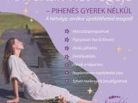 Anyukák hétvégéje - Pihenés gyerek nélkül Orfűn