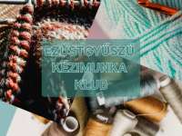 Ezüstgyűyzű Kézimunka Klub a PKK Apáczai Művelődési Házban