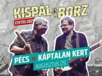 Kispál és a Borz: Etetés 2025 -  koncert a Káptalan Kertben