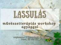 Lassulás - Művészetterápiás workshop agyaggal a Fészek Kézművesházban