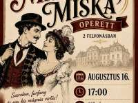Mágnás Miska - operett 2 felvonásban Kozármislenyben