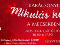 Karácsonyi Mikulás keresés a Mecsekben a PKK Uránvárosi Művelődési Ház szervezésében Karácsonyi Mikulás keresés a Mecsekben a PKK Uránvárosi Művelődési Ház szervezésében