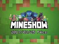 Minecraft rajongók figyelem: március 25-én MineShow az Expo Centerben!
