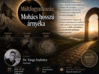 Múltfogyatkozás - Mohács hosszú árnyéka: történelmi előadás Hosszúhetényben