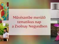 Művészetbe merülő tematikus napok a Zsolnay Negyedben