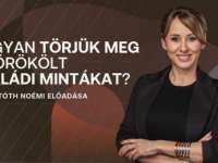 Hogyan törjük meg az örökölt családi mintákat? - Orvos-Tóth Noémi előadása a Zsolnay Negyedben