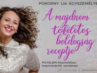 A majdnem tökéletes boldogság receptje - Pokorny Lia előadása a Kodály Központban