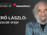 Mérő László: A szavak ereje - Tudományos Stand Up az E78-ban ÚJ IDŐPONT