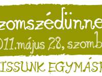 Szomszédünnep - Május 28 Szomszédünnep - Május 28