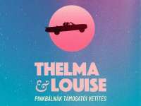 Thelma és Louise - jótékonysági filmvetítés a Pinkbálnák javára az Apolló Moziban
