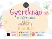 Sütik, trükkök és kutyusok: Gyereknap a Trüffelben Sütik, trükkök és kutyusok: Gyereknap a Trüffelben