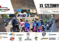 XV. szezonnyitó Motoros Gurulás és Családi nap Pécsen