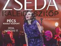 Kaleidoszkóp: Zséda nagykoncert a Kodály Központban